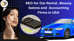 SEO for Car Rental , Beauty Salons and Accounting Firms in USA